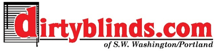 DirtyBlinds.com of S.W. Washington/Portland